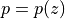 p = p(z)